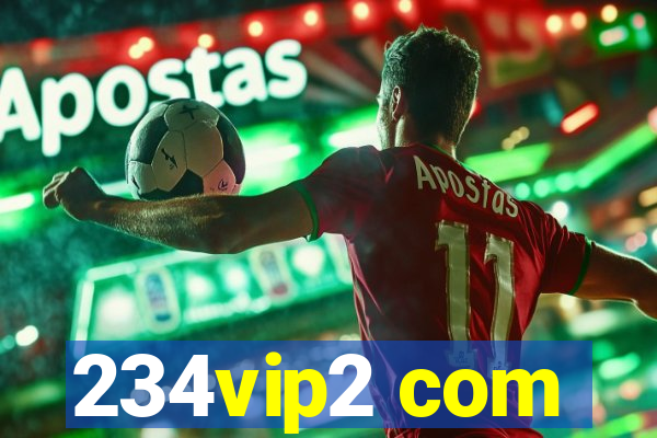 234vip2 com